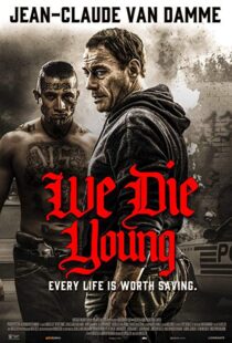 دانلود فیلم We Die Young 20198021-410427121