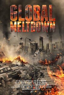 دانلود فیلم Global Meltdown 201720528-834547366