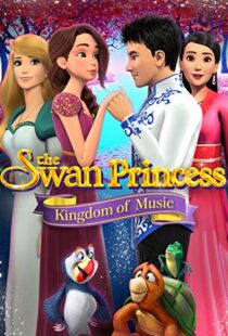 دانلود انیمیشن The Swan Princess: Kingdom of Music 201922422-1920991969