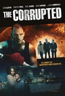دانلود فیلم The Corrupted 201912323-1688153129