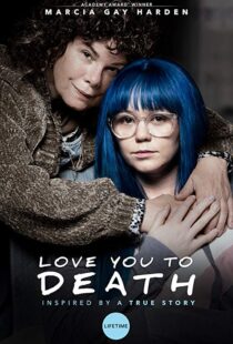دانلود فیلم Love You To Death 201924766-539877026