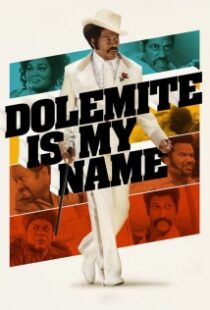 دانلود فیلم Dolemite Is My Name 201930819-2044915311