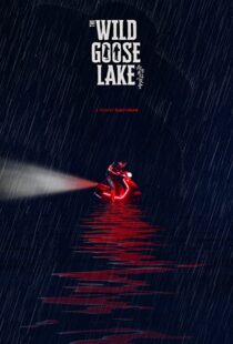 دانلود فیلم The Wild Goose Lake 201937769-278236450