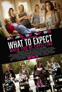 دانلود فیلم What to Expect When You’re Expecting 201236495-155008831
