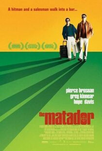 دانلود فیلم The Matador 200541356-1481379482