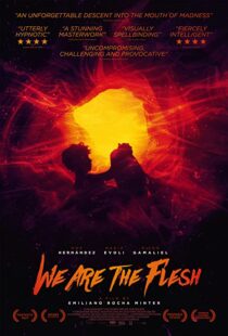 دانلود فیلم We Are the Flesh 201640765-258642760