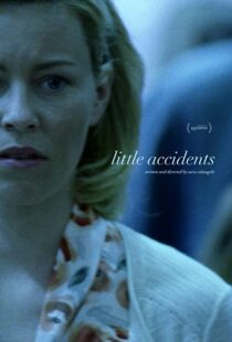 دانلود فیلم Little Accidents 201439293-1603266013
