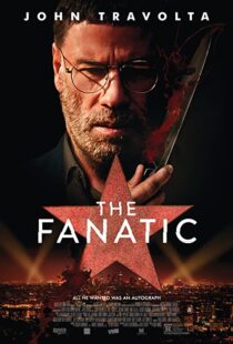 دانلود فیلم The Fanatic 201941802-145751594