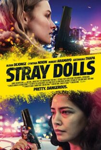 دانلود فیلم Stray Dolls 201939618-2093426027