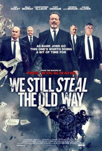 دانلود فیلم We Still Steal the Old Way 201642272-1212670400