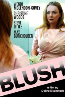 دانلود فیلم Blush 201939649-353285258
