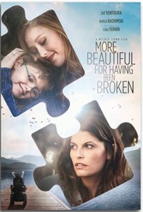 دانلود فیلم More Beautiful for Having Been Broken 201943334-1179827937