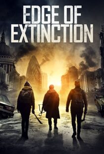 دانلود فیلم Edge of Extinction 202044268-301097877