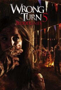 دانلود فیلم Wrong Turn 5: Bloodlines 201244932-87755464