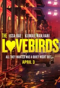 دانلود فیلم The Lovebirds 202044659-952177463