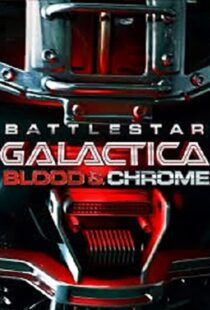 دانلود فیلم Battlestar Galactica: Blood & Chrome 201246411-1167410190