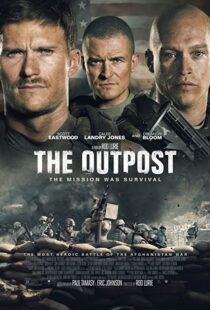دانلود فیلم The Outpost 201947708-806612622