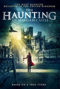 دانلود فیلم The Haunting of Margam Castle 202050222-1596840599
