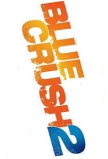 دانلود فیلم Blue Crush 2 201152562-1588020729