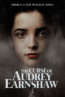 دانلود فیلم The Curse of Audrey Earnshaw 202052203-230196289