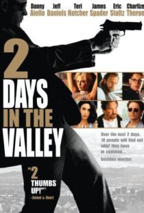 دانلود فیلم 2 Days in the Valley 199653473-1857095260
