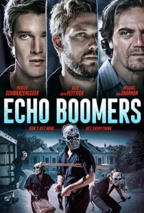 دانلود فیلم Echo Boomers 202054849-2112889375