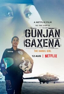 دانلود فیلم هندی Gunjan Saxena: The Kargil Girl 202055371-1454740656