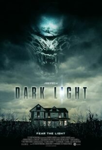 دانلود فیلم Dark Light 201956388-1259722301