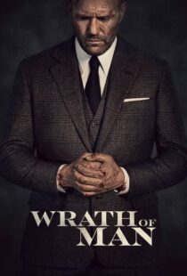 دانلود فیلم Wrath of Man 202158397-737361807