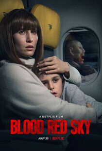 دانلود فیلم Blood Red Sky 202177134-136190597