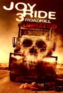 دانلود فیلم Joy Ride 3: Road Kill 201478647-154022564