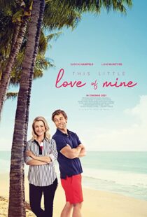 دانلود فیلم This Little Love of Mine 202177918-513144061