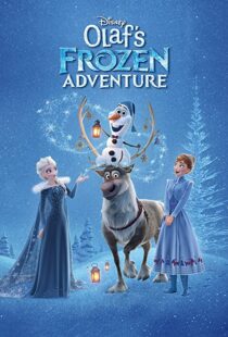 دانلود انیمیشن Olaf’s Frozen Adventure 201779449-792798601