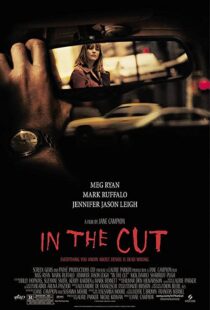 دانلود فیلم In the Cut 200384595-1129209987
