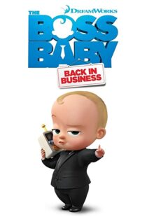 دانلود انیمیشن The Boss Baby: Back in Business86180-1912604145