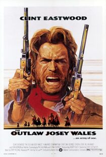 دانلود فیلم The Outlaw Josey Wales 197687348-1126866437