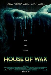 دانلود فیلم House of Wax 200591094-1378829697