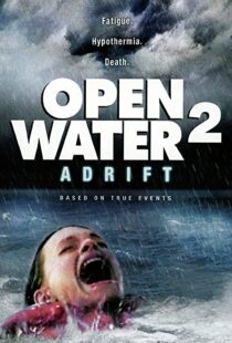 دانلود فیلم Open Water 2: Adrift 200690655-981840221