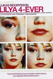 دانلود فیلم Lilya 4-Ever 200287958-1194047557