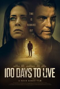 دانلود فیلم 100 Days to Live 201997811-1778673834