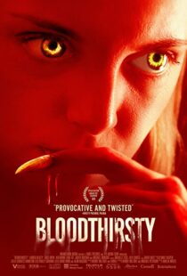 دانلود فیلم Bloodthirsty 202092197-620285042