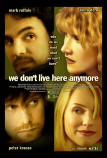 دانلود فیلم We Don’t Live Here Anymore 200495078-14261436
