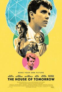 دانلود فیلم The House of Tomorrow 201799849-807645100