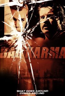 دانلود فیلم Bad Karma 201294148-867638158