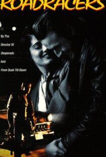 دانلود فیلم Roadracers 199496753-2102600541