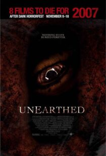 دانلود فیلم Unearthed 200799087-427500789