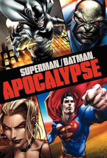 دانلود انیمیشن Superman/Batman: Apocalypse 201092976-1741948719