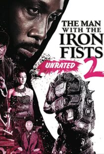 دانلود فیلم The Man with the Iron Fists 2 201595795-1958426734
