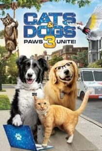 دانلود فیلم Cats & Dogs 3: Paws Unite 202099396-75610173