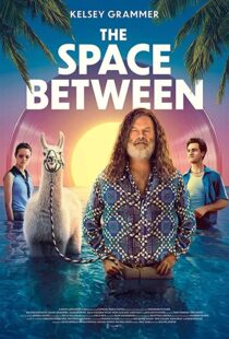دانلود فیلم The Space Between 202194916-25892979